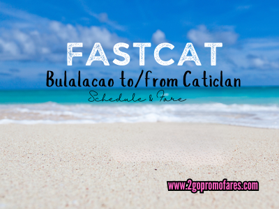 2026-FastCat-Bulalacao-to-Caticlan-Trip-Schedule-Ticket-Price-List